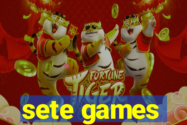 sete games